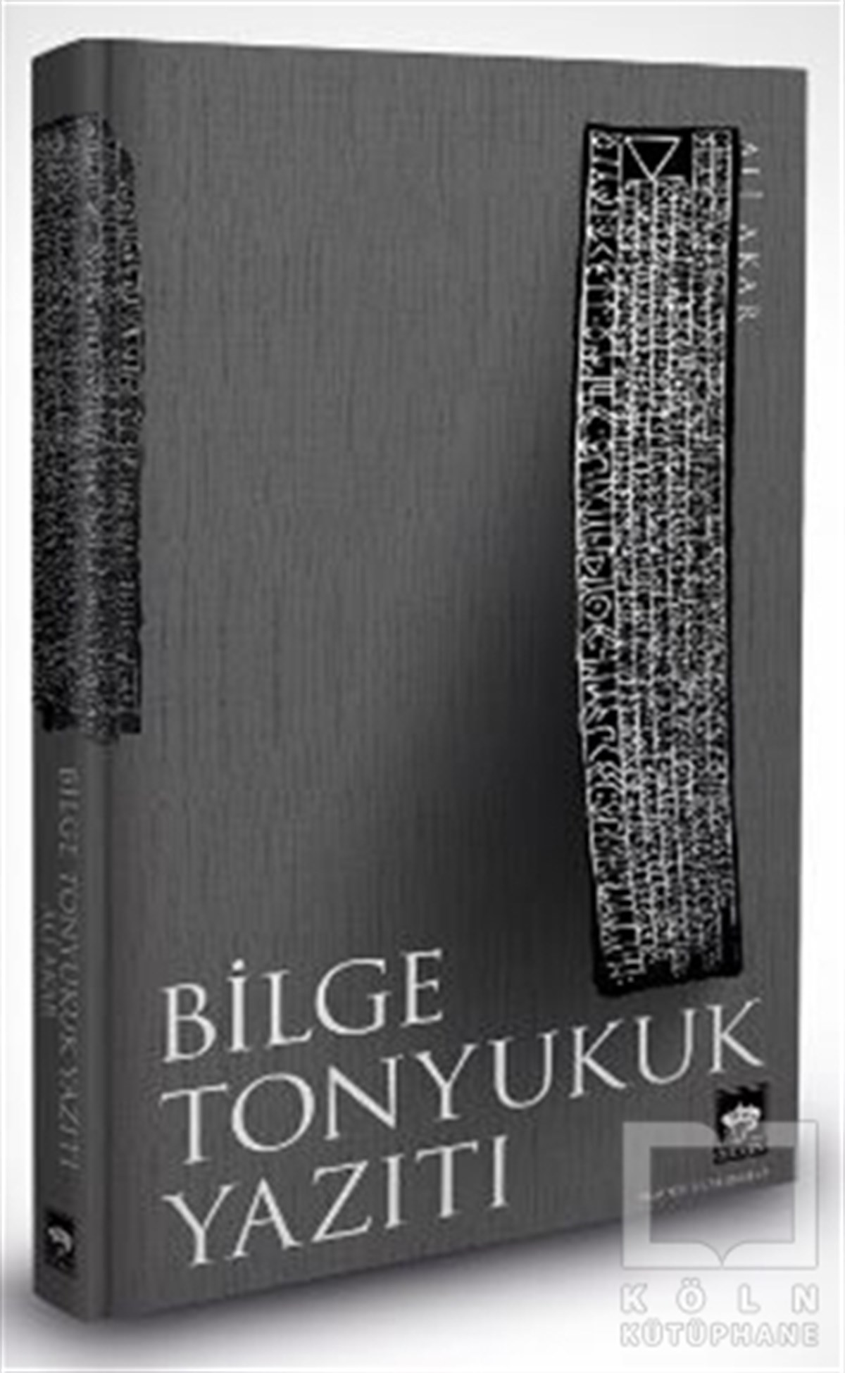 Ali AkarAkademikBilge Tonyukuk Yazıtı