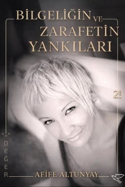 Afife AltunyayKişisel Gelişim KitaplarıBilgeliğin ve Zarafetin Yankıları