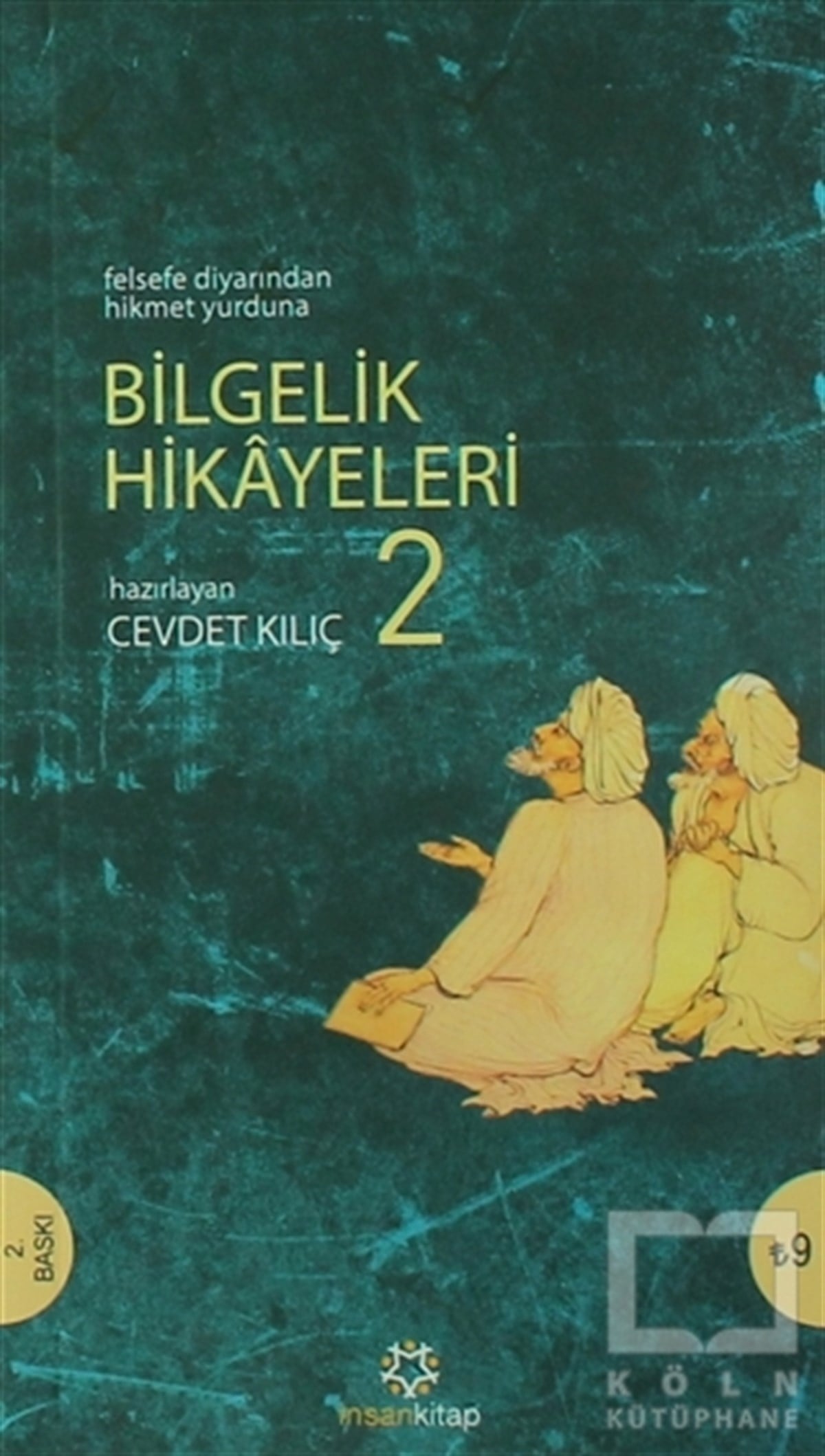 Cevdet KılıçAraştıma-İnceleme-ReferansBilgelik Hikayeleri - 2