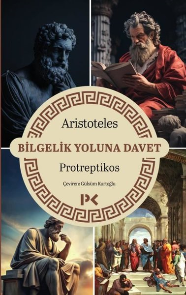 AristotelesFelsefe BilimiBilgelik Yoluna Davet-Protreptikos