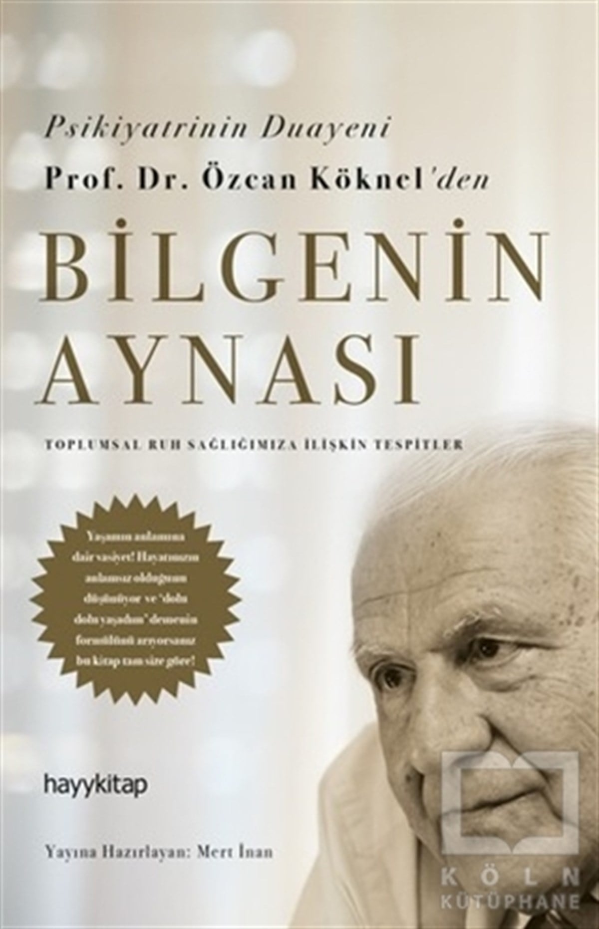 Özcan KöknelGenel PsikolojiBilgenin Aynası