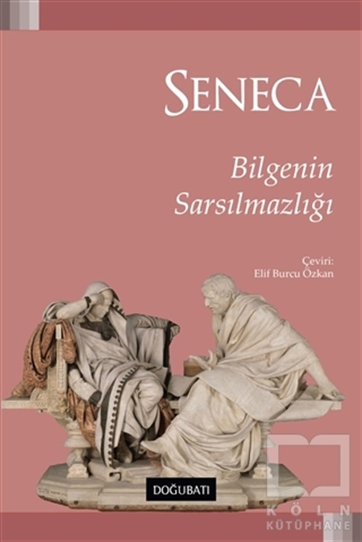 Lucius Annaeus SenecaDüşünceBilgenin Sarsılmazlığı