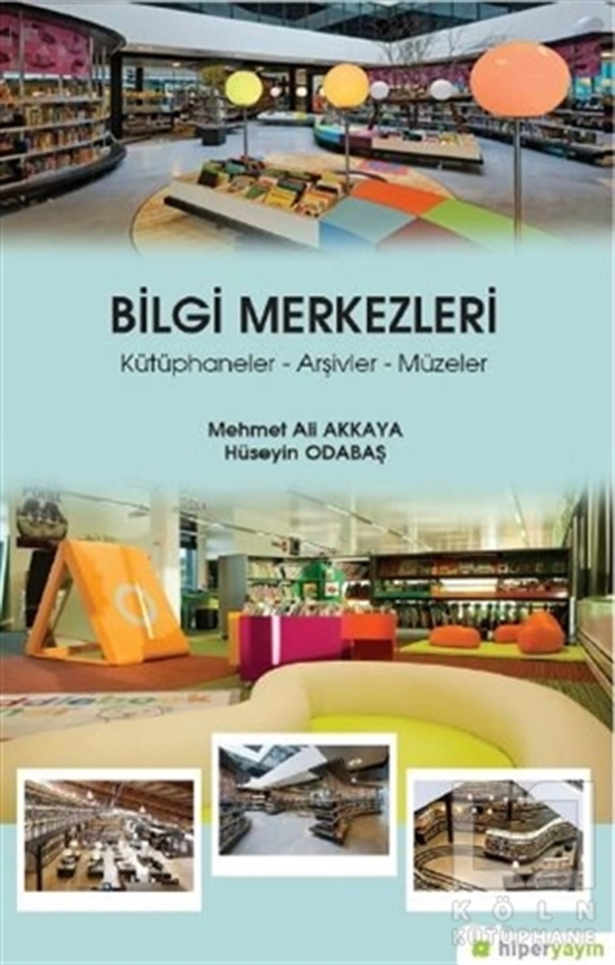 Mehmet Ali AkkayaDiğerBilgi Merkezleri