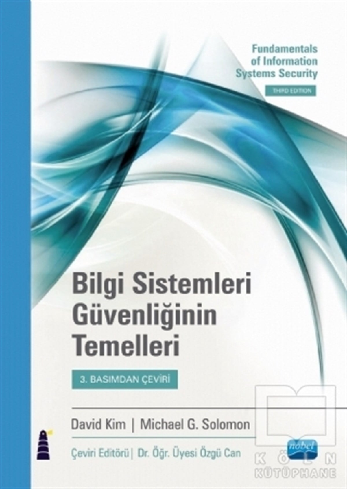 David KimGüvenlik - SecurityBilgi Sistemleri Güvenliğinin Temelleri