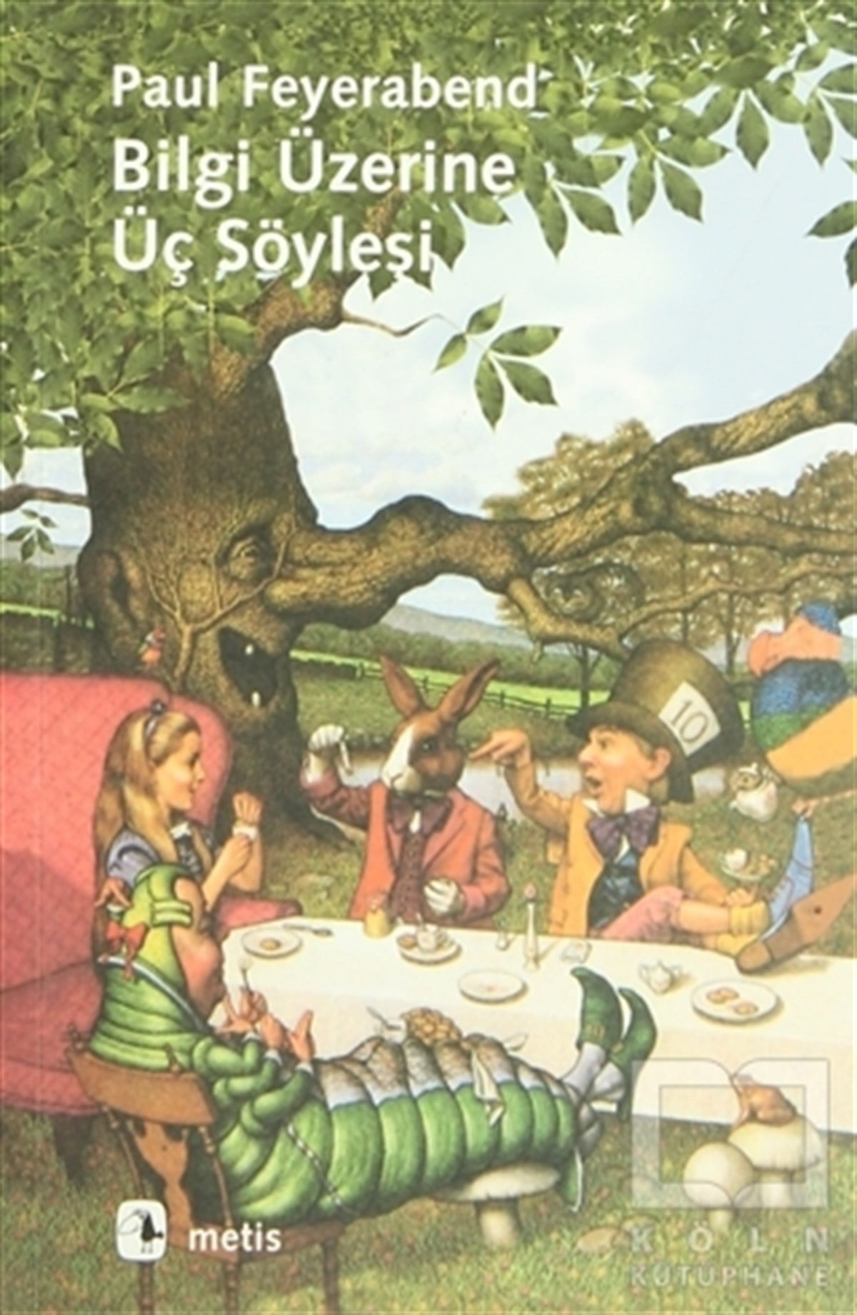 Paul FeyerabendDiğerBilgi Üzerine Üç Söyleşi