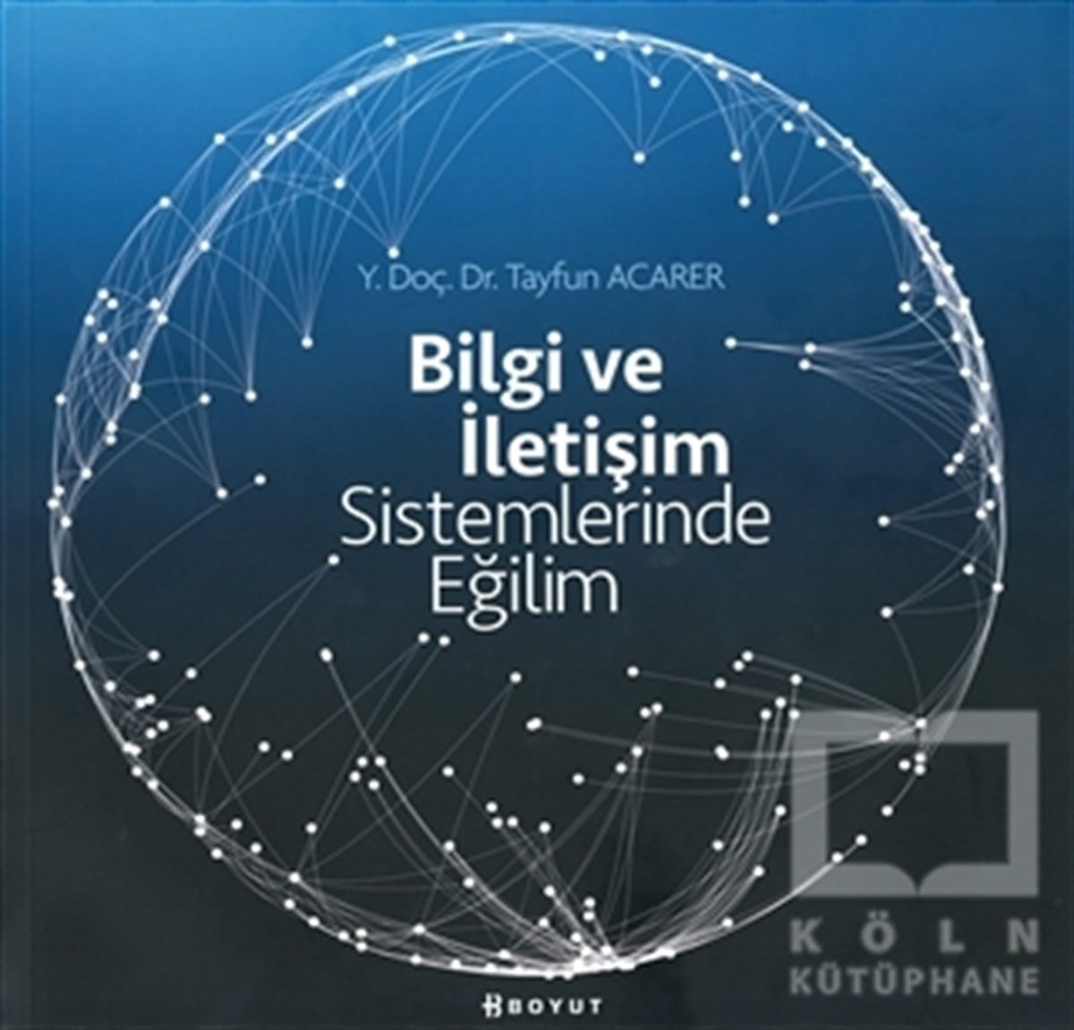 Tayfun AcarerDiğerBilgi ve İletişim Sistemlerinde Eğilim