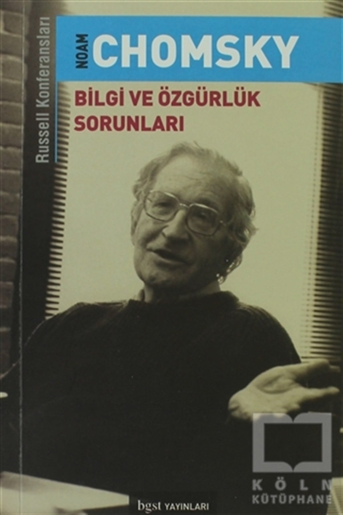 Noam ChomskyDiğerBilgi ve Özgürlük Sorunları