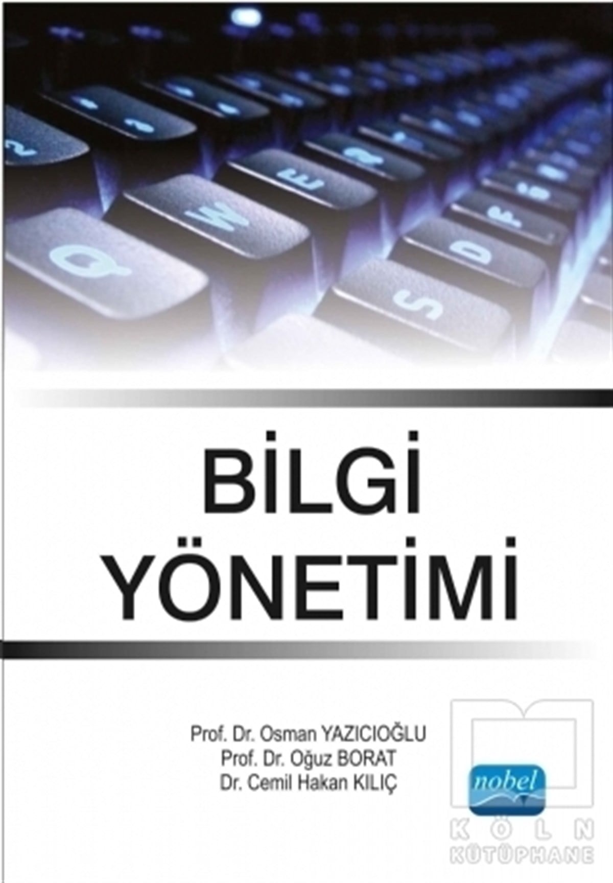 Osman YazıcıoğluDiğerBilgi Yönetimi