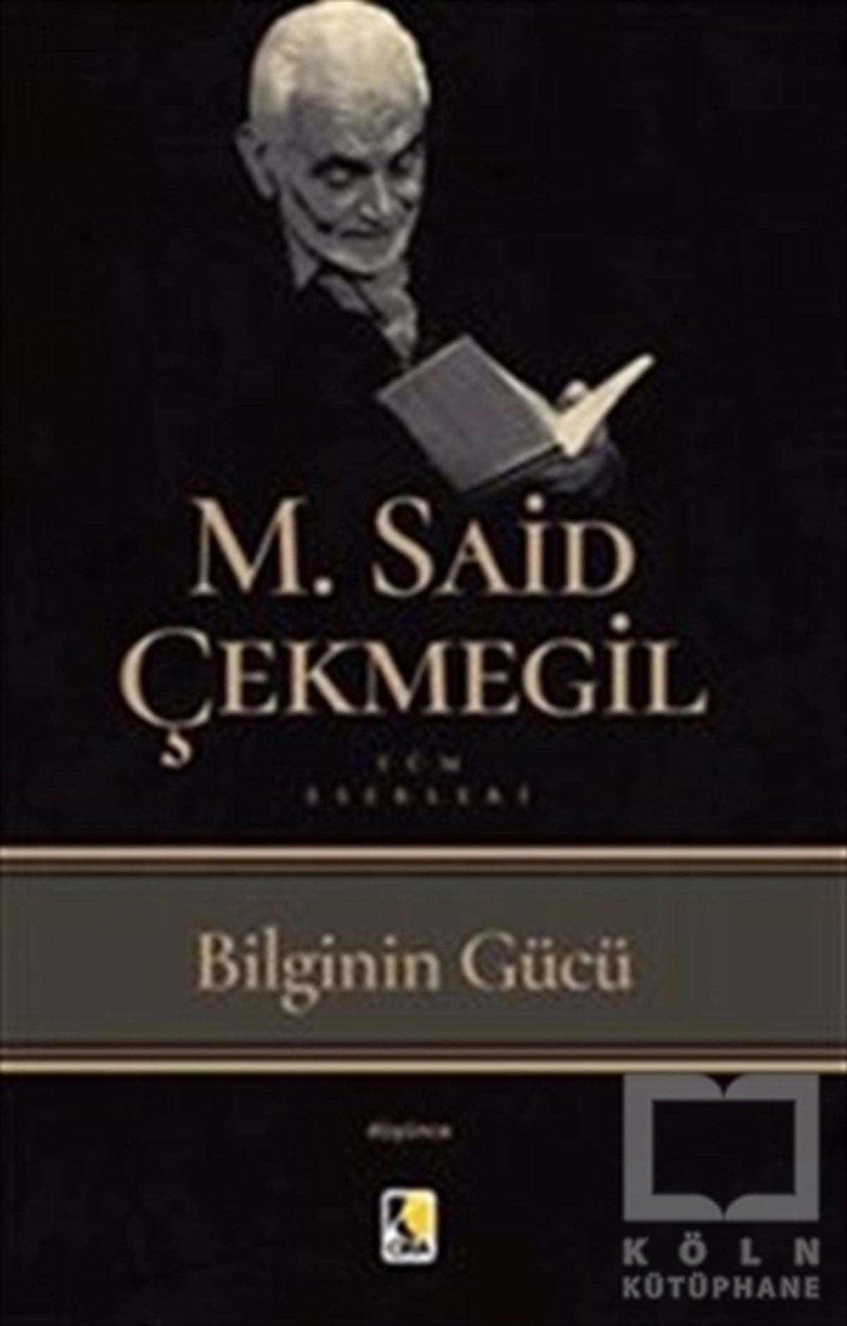M. Said ÇekmegilDüşünceBilginin Gücü