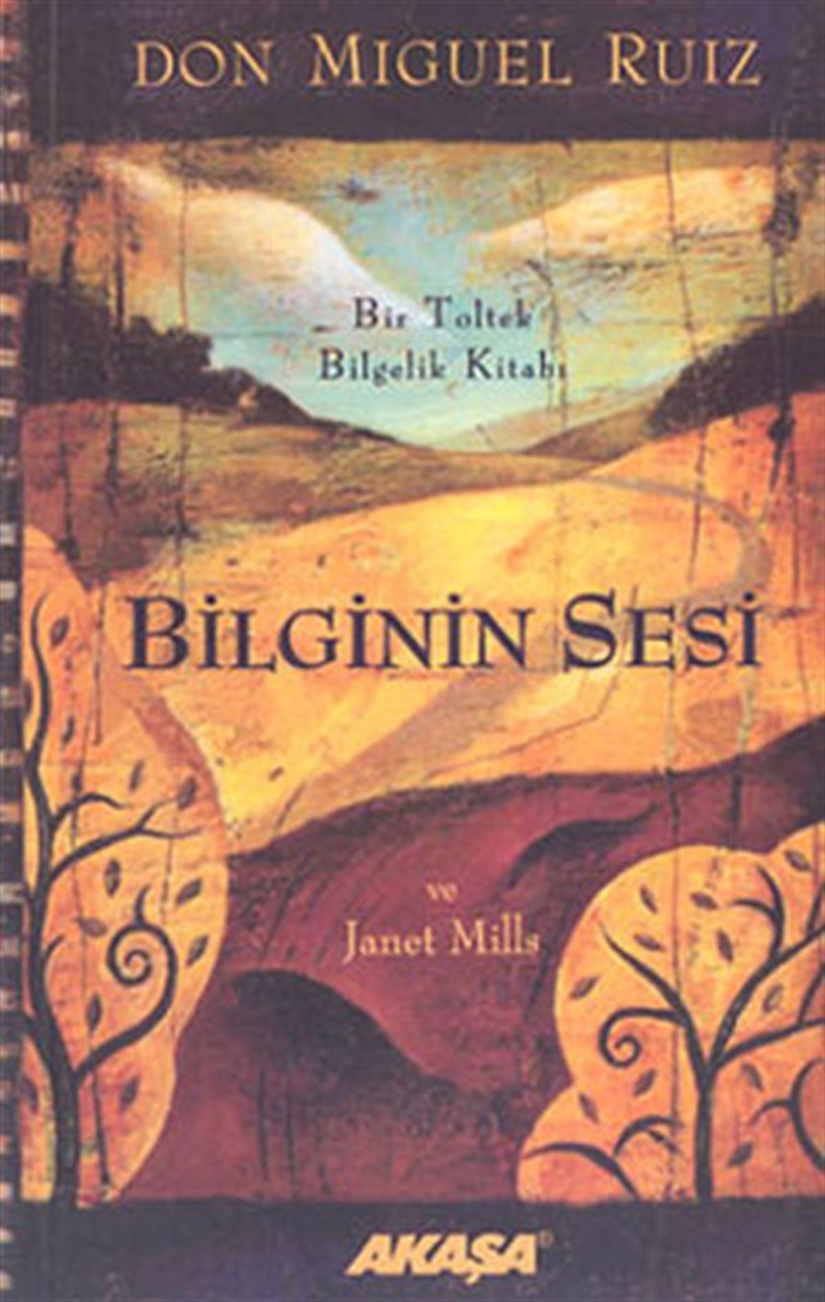 Don Miguel RuizParapsikoloji KitaplarıBilginin Sesi