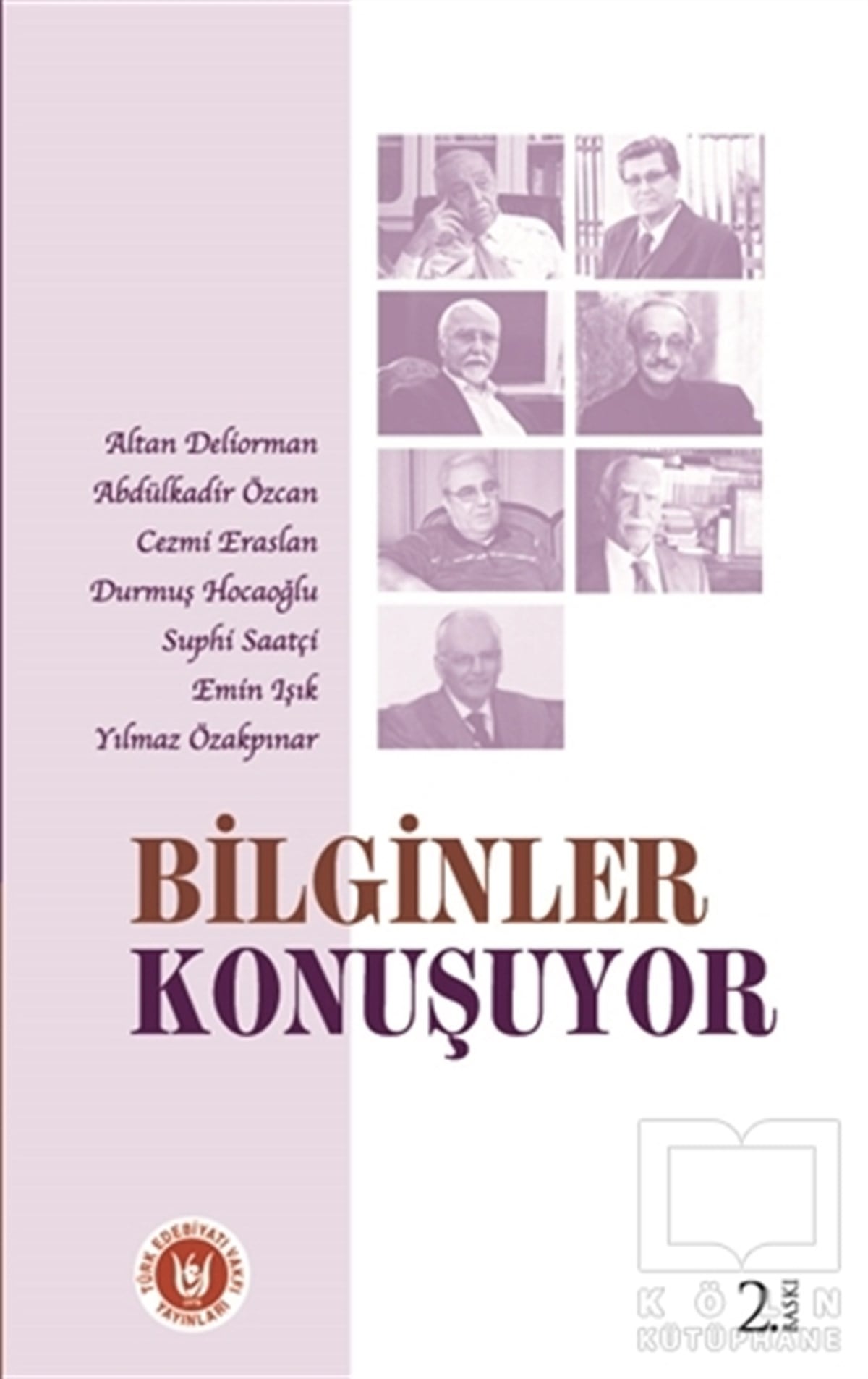 Altan DeliormanDiğerBilginler Konuşuyor