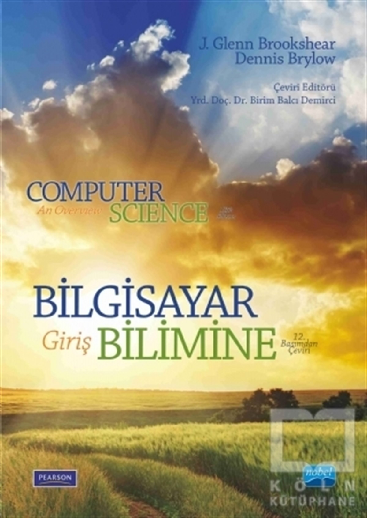 J. Glenn BrookshearMühendislikBilgisayar Bilimine Giriş