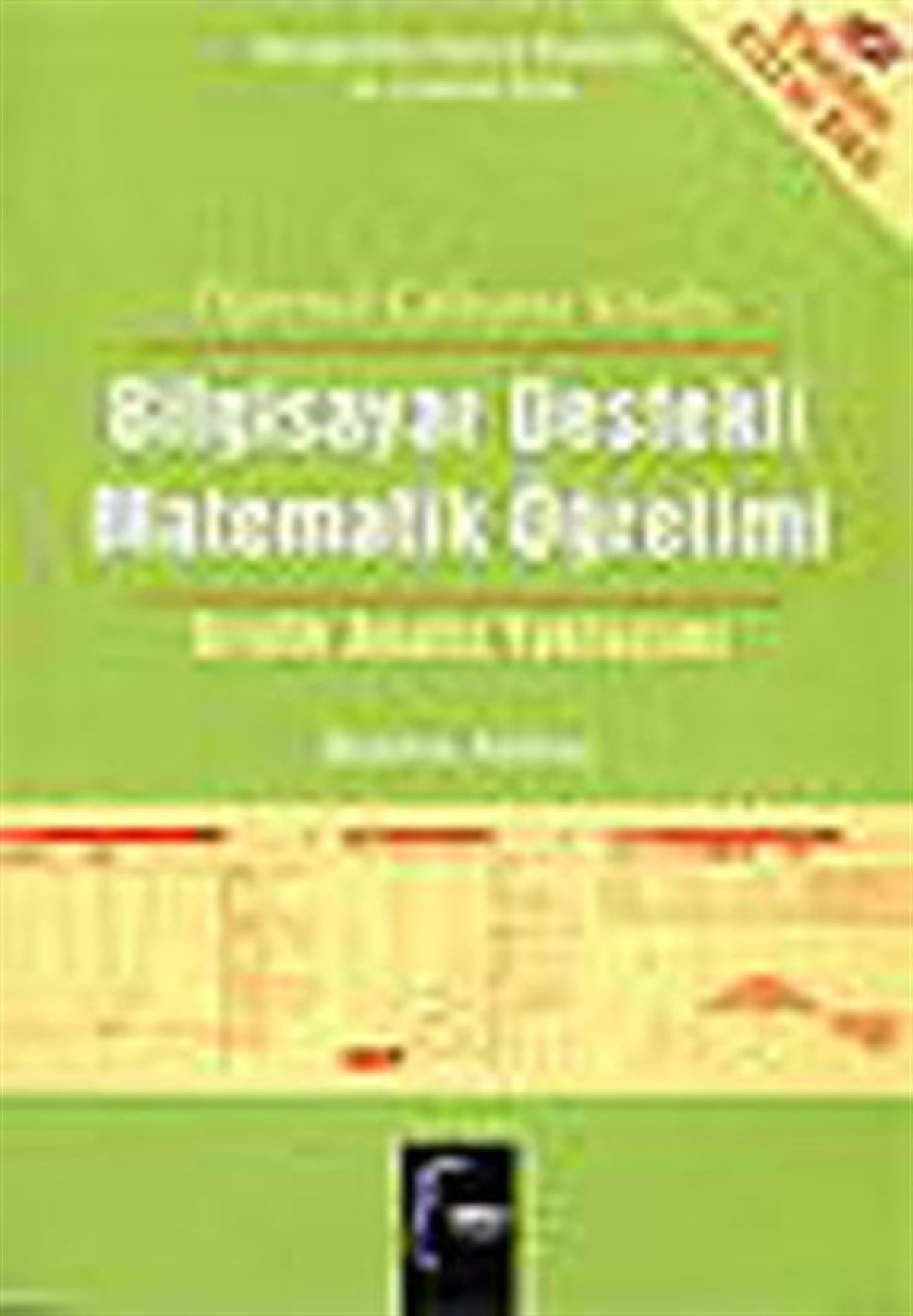 Hatice AkkoçBilgisayar KitaplarıBilgisayar Destekli Matematik Öğretimi (Öğrenci)