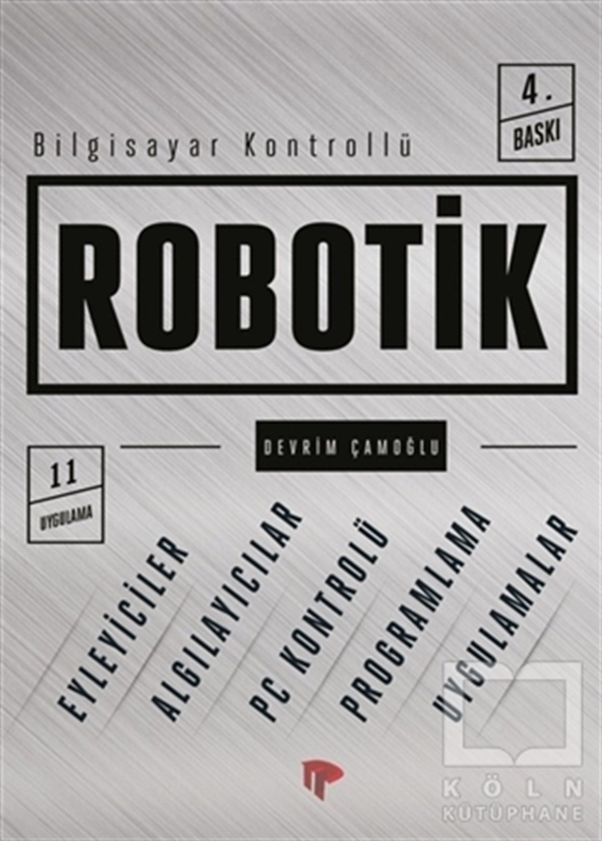 Devrim ÇamoğluProgramlamaBilgisayar Kontrollü Robotik