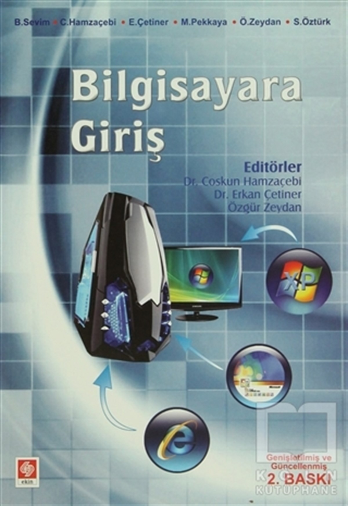 Burhan SevimAkademikBilgisayara Giriş