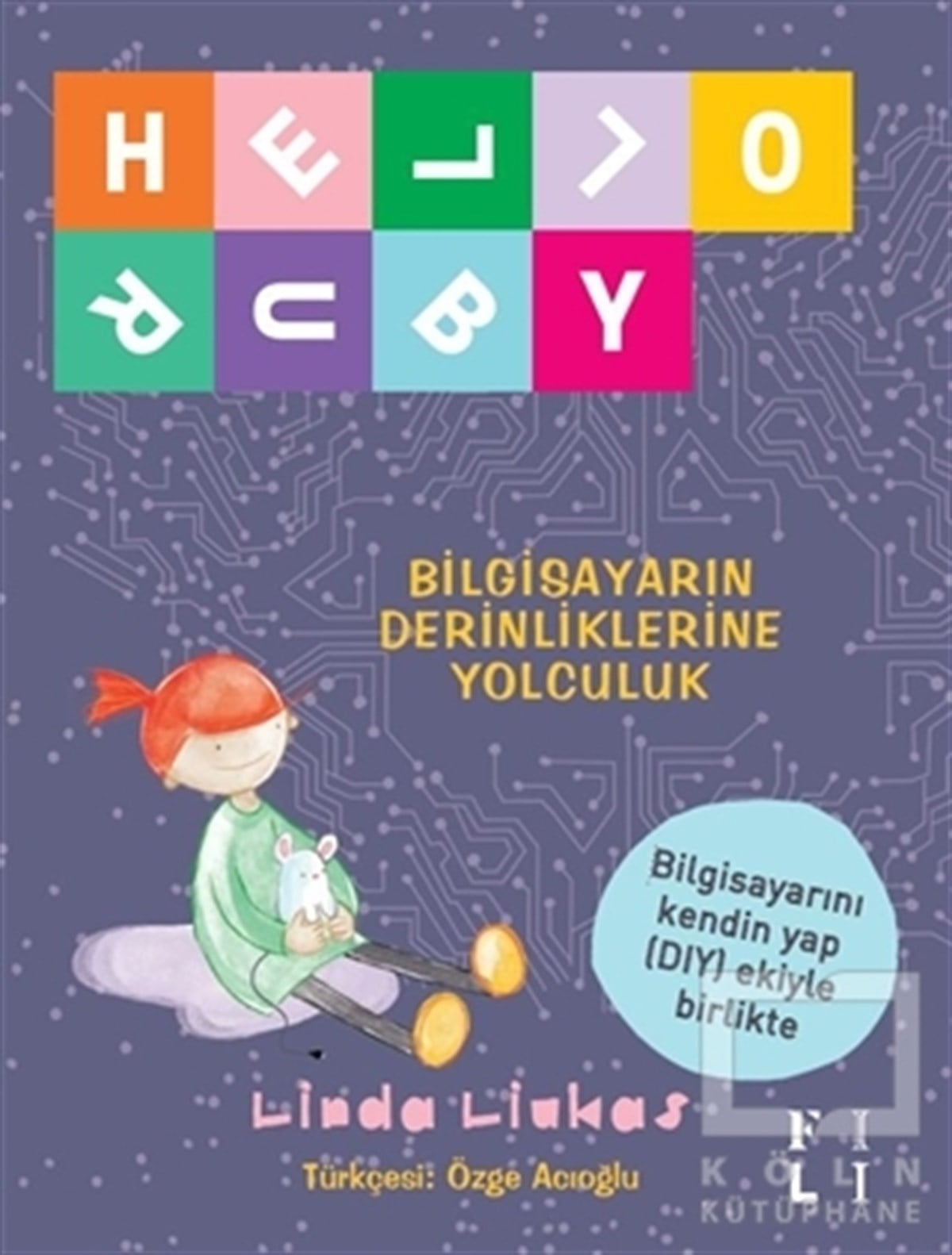 Linda LiukasDiğerBilgisayarın Derinliklerine Yolculuk