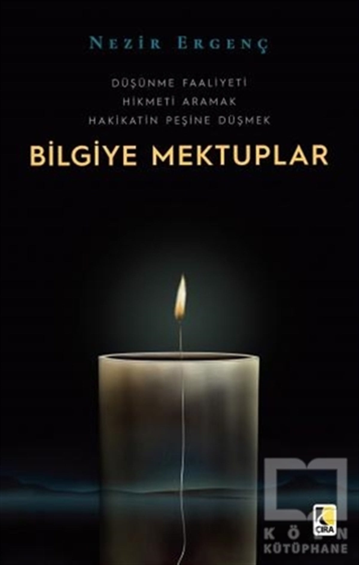 Nezir ErgençTasavvuf KitaplarıBilgiye Mektuplar