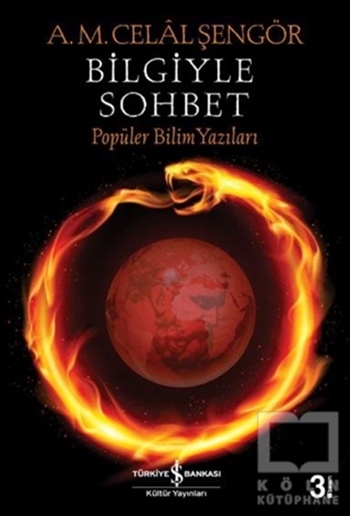Ali Mehmet Celal ŞengörPopüler BilimBilgiyle Sohbet
