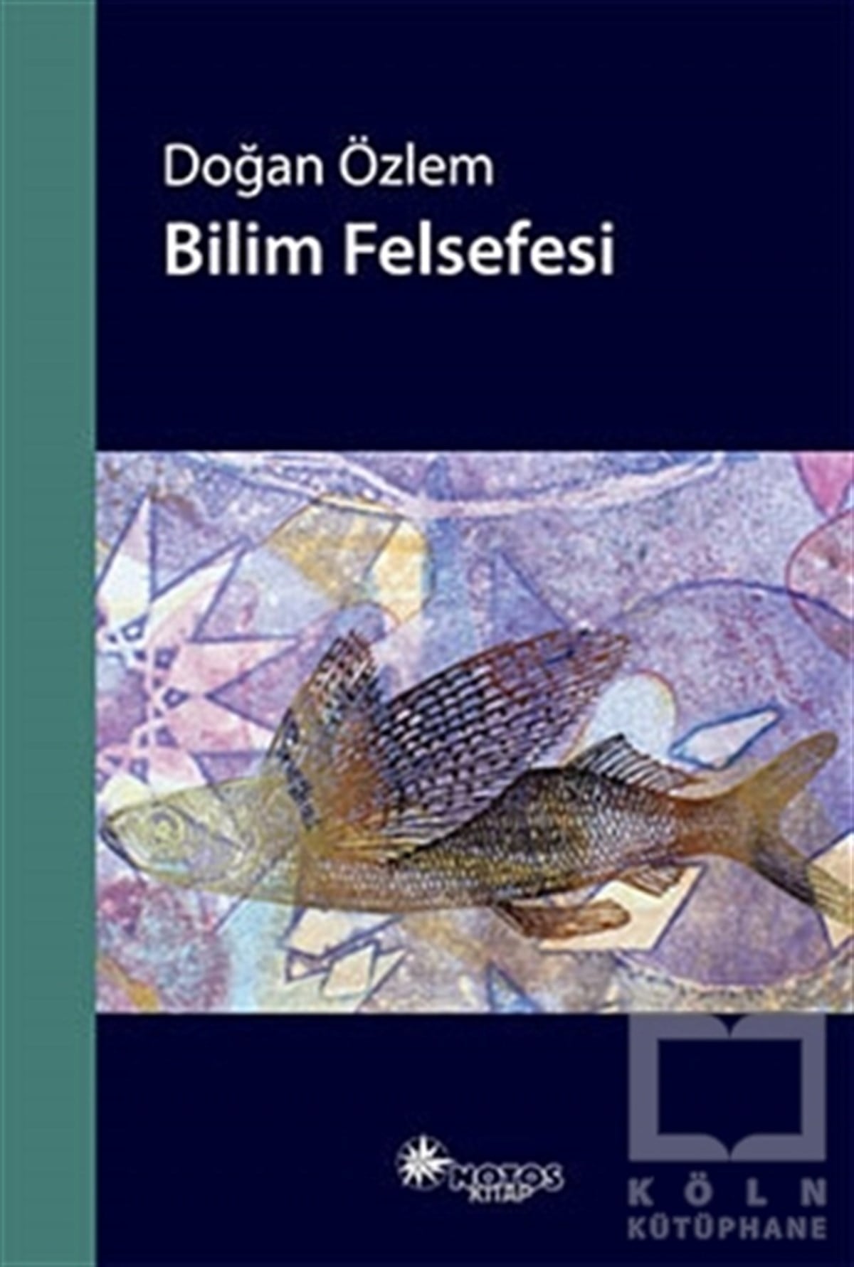 Doğan ÖzlemDiğerBilim Felsefesi
