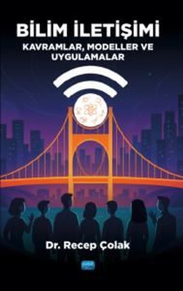 Recep ÇolakEğitimBilim İletişimi - Kavramlar Modeller ve Uygulamalar