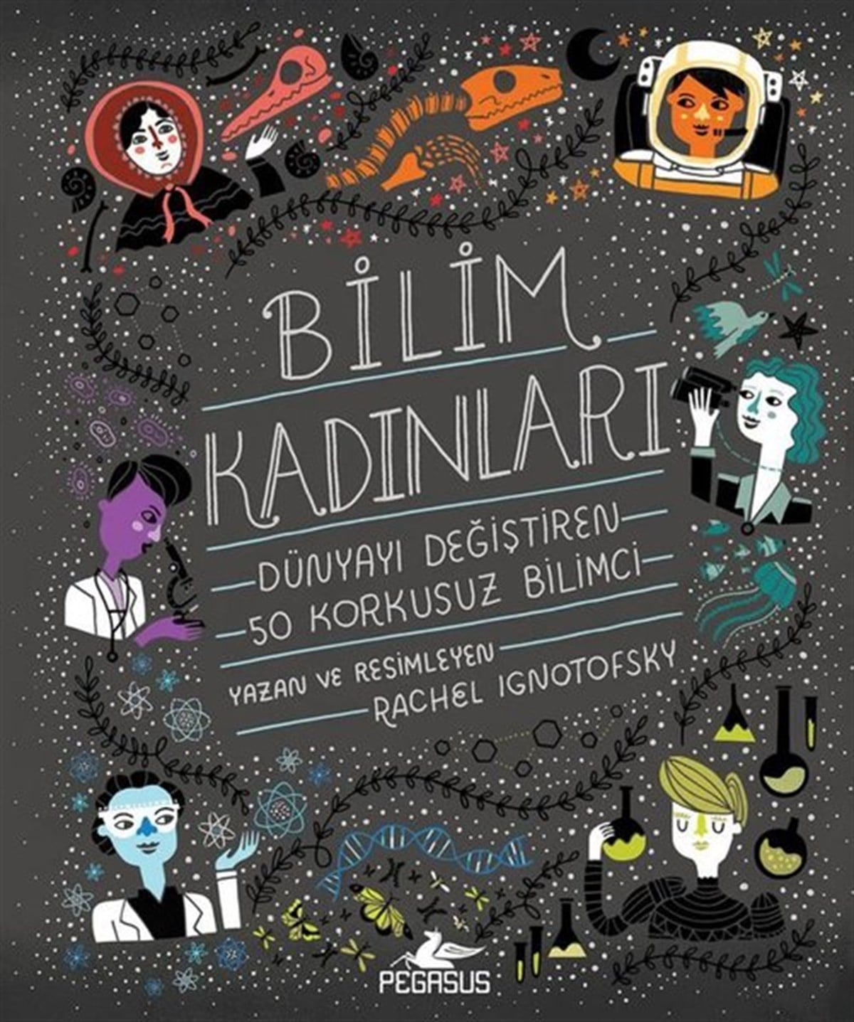 Rachel IgnotofskyPopüler Bilim KitaplarıBilim Kadınları