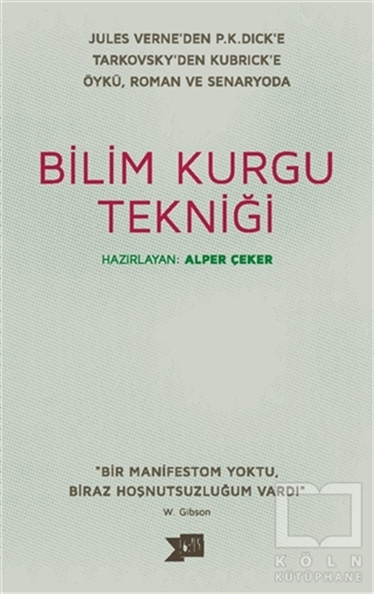 Alper ÇekerAraştırma-İnceleme-ReferansBilim Kurgu Tekniği