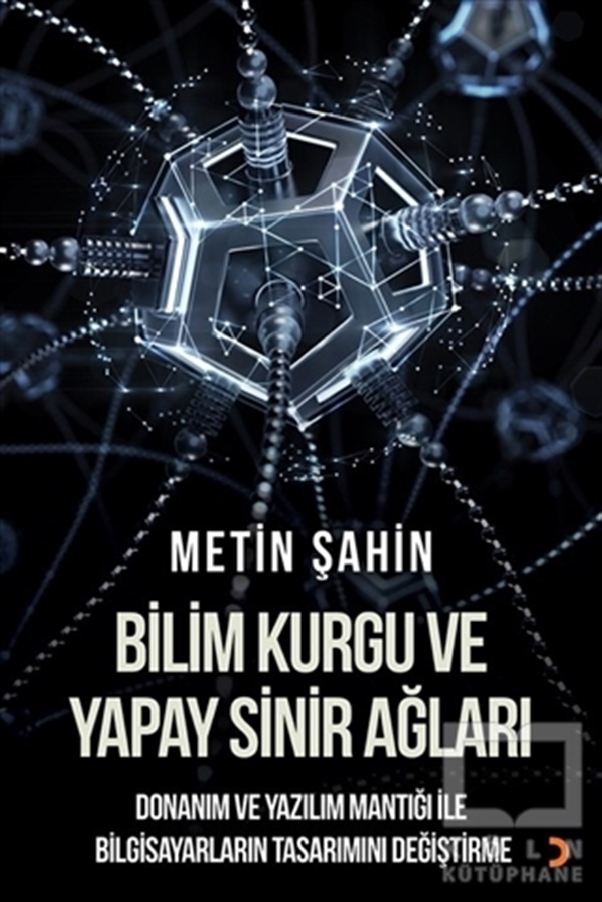 Metin ŞahinDiğerBilim Kurgu ve Yapay Sinir Ağları