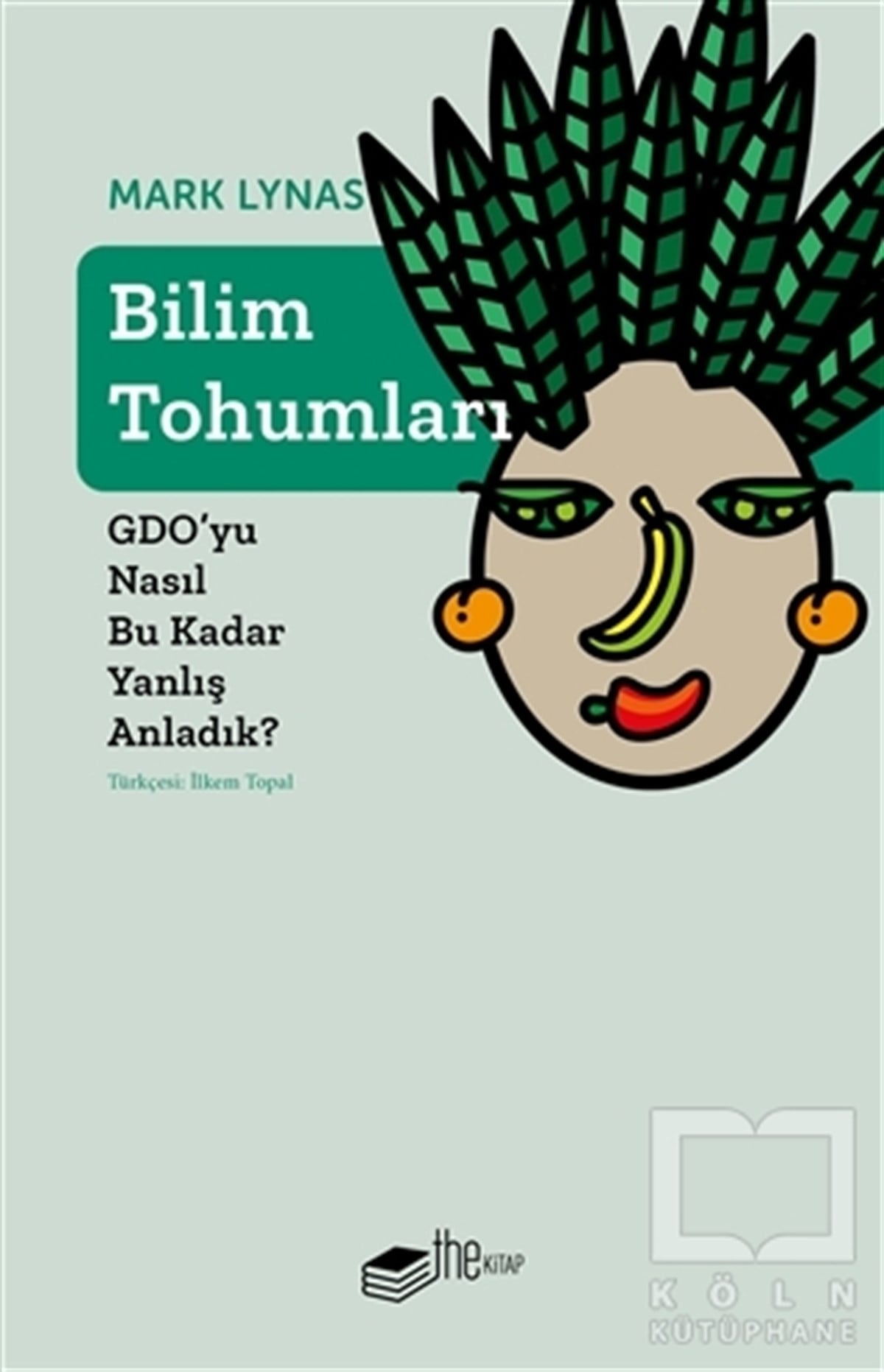 Mark LynasBeslenme Kitapları & Diyet KitaplarıBilim Tohumları
