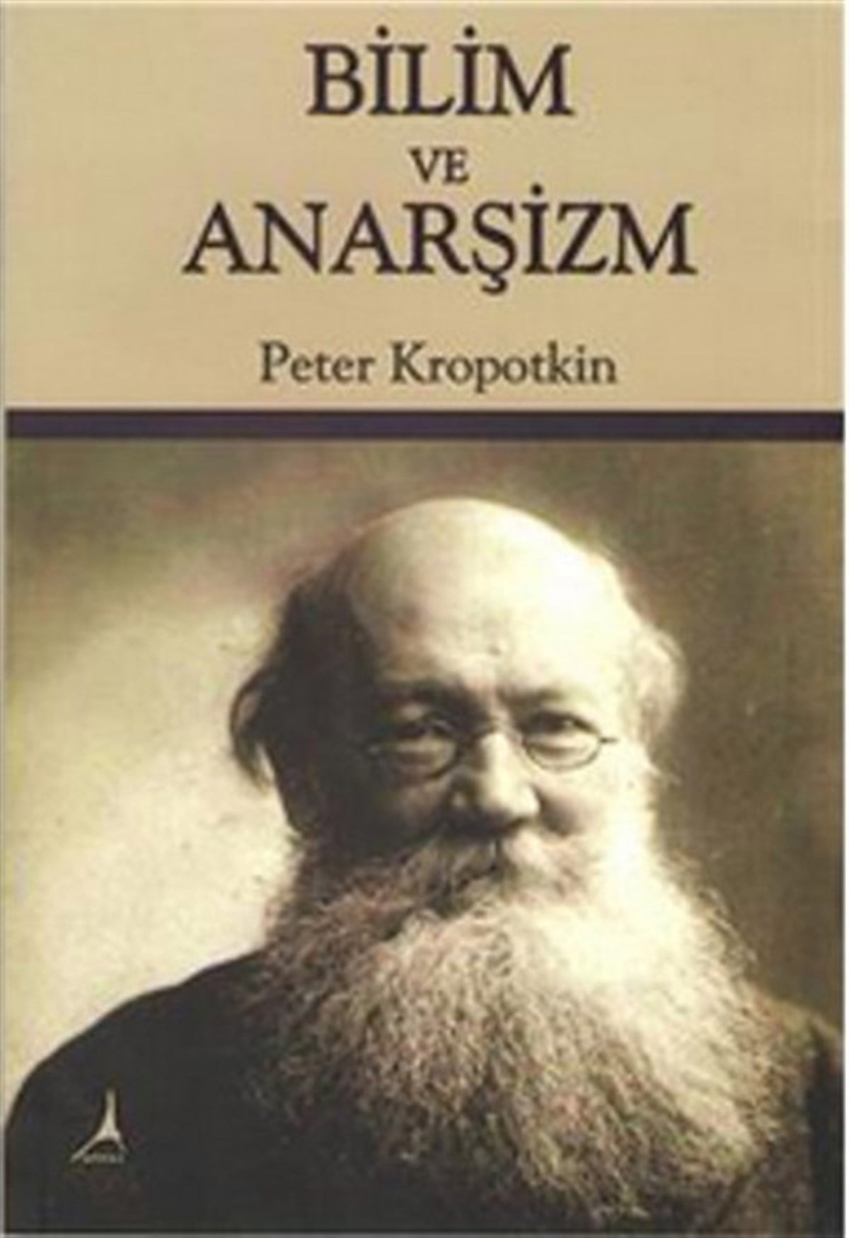 Pyotr Alekseyeviç KropotkinFelsefe BilimiBilim ve Anarşizm