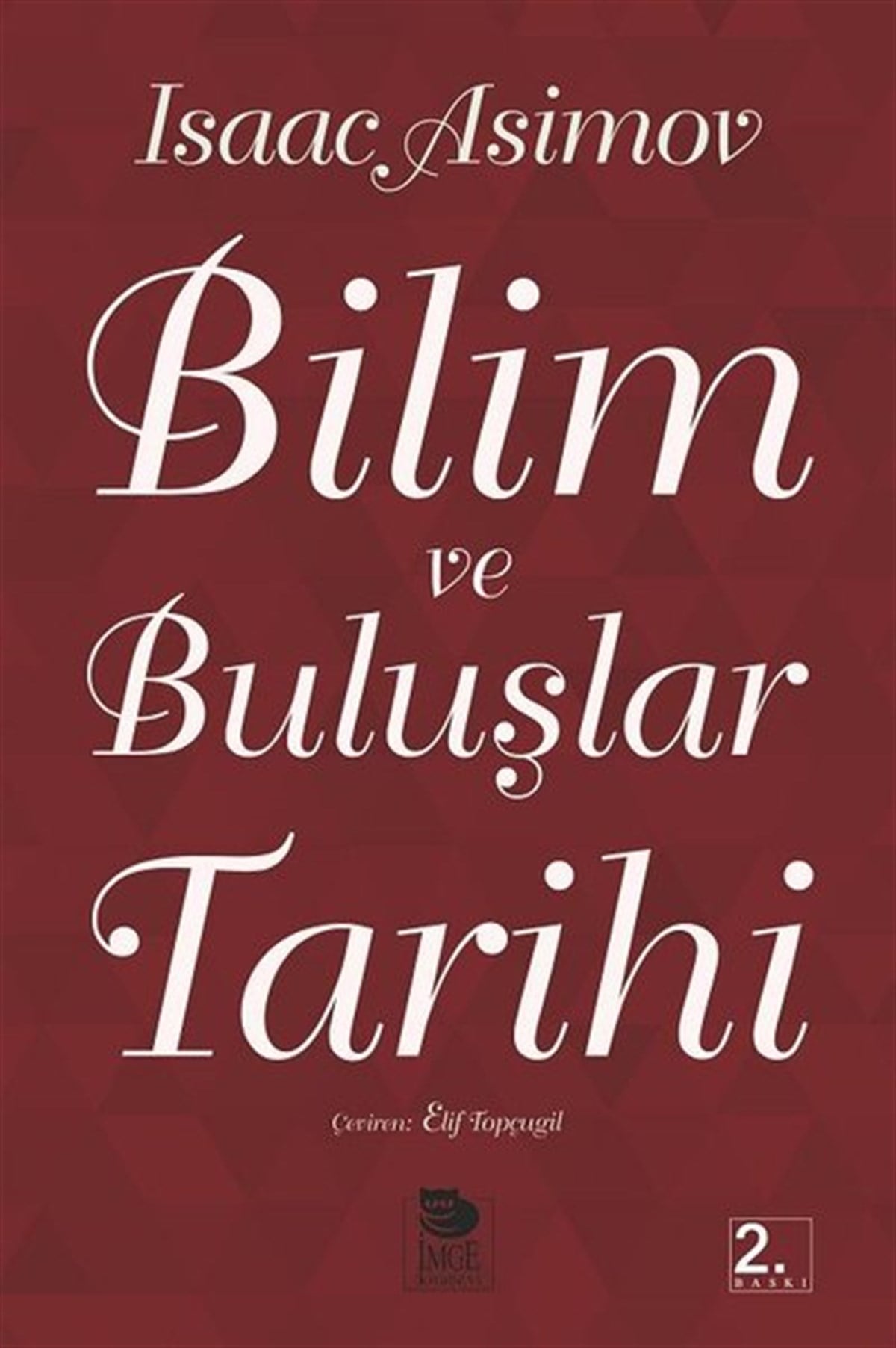 Isaac AsimovBilim Tarihi KitaplarıBilim ve Buluşlar Tarihi