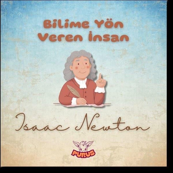 Isaac NewtonÇocuk Bilim KitaplarıBilime Yön Veren İnsan
