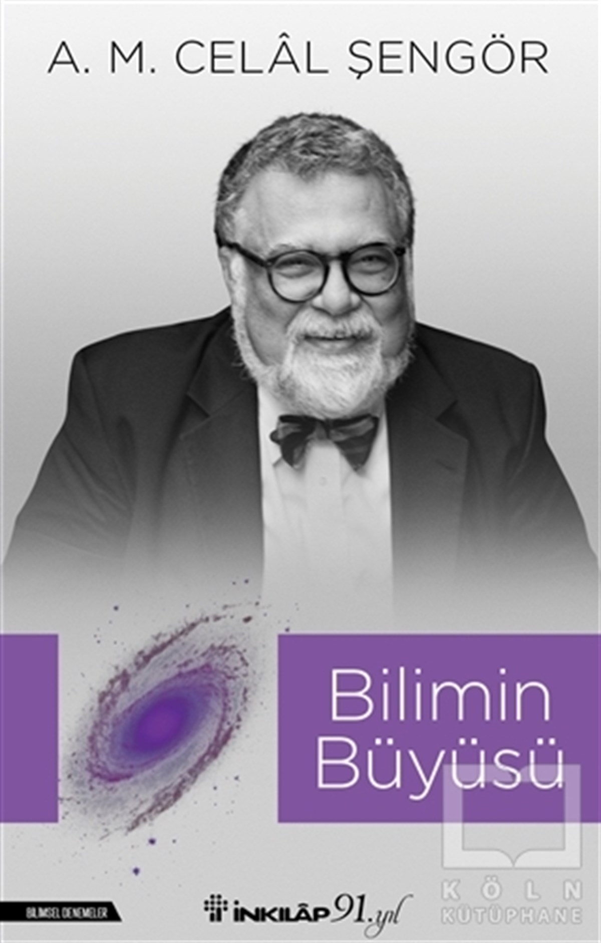 A. M. Celal ŞengörDiğerBilimin Büyüsü