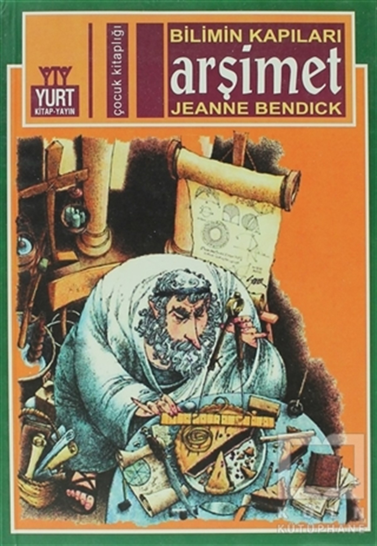 Jeanne BendickDiğerBilimin Kapıları Arşimet