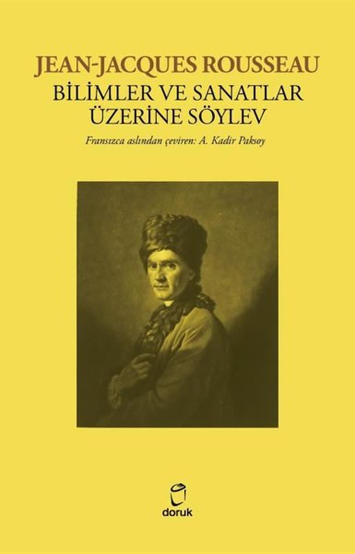 Jean Jacques RousseauFelsefe BilimiBilimler ve Sanatlar Üzerine Söylev