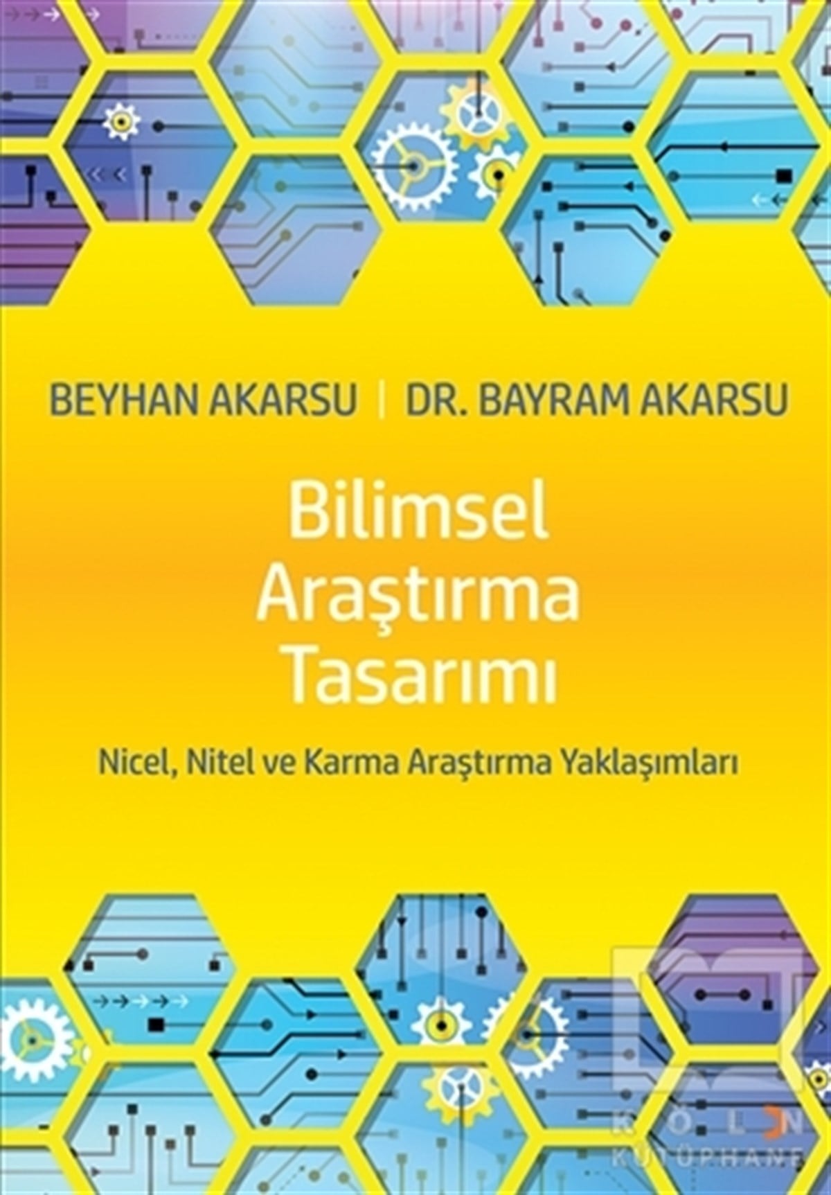 Beyhan AkarsuDiğerBilimsel Araştırma Tasarımı