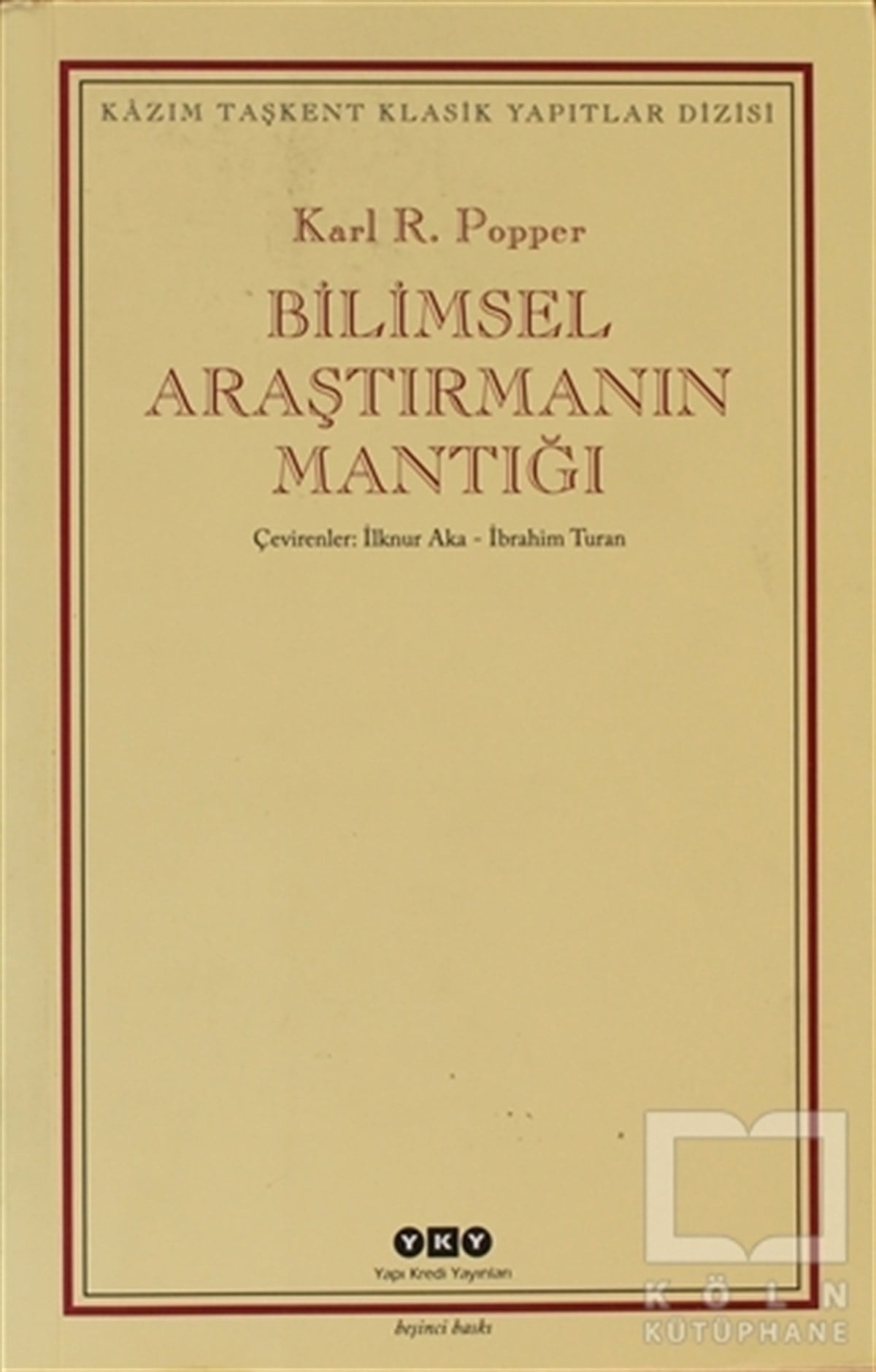 Karl R. PopperDiğerBilimsel Araştırmanın Mantığı