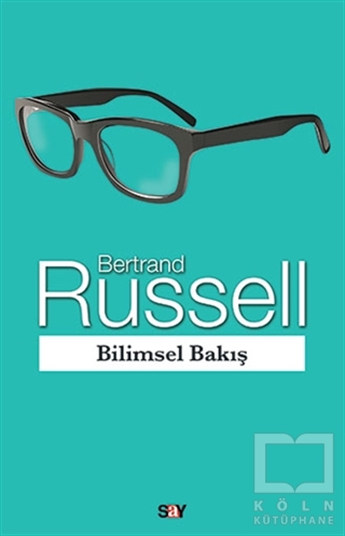 Bertrand RussellDiğerBilimsel Bakış