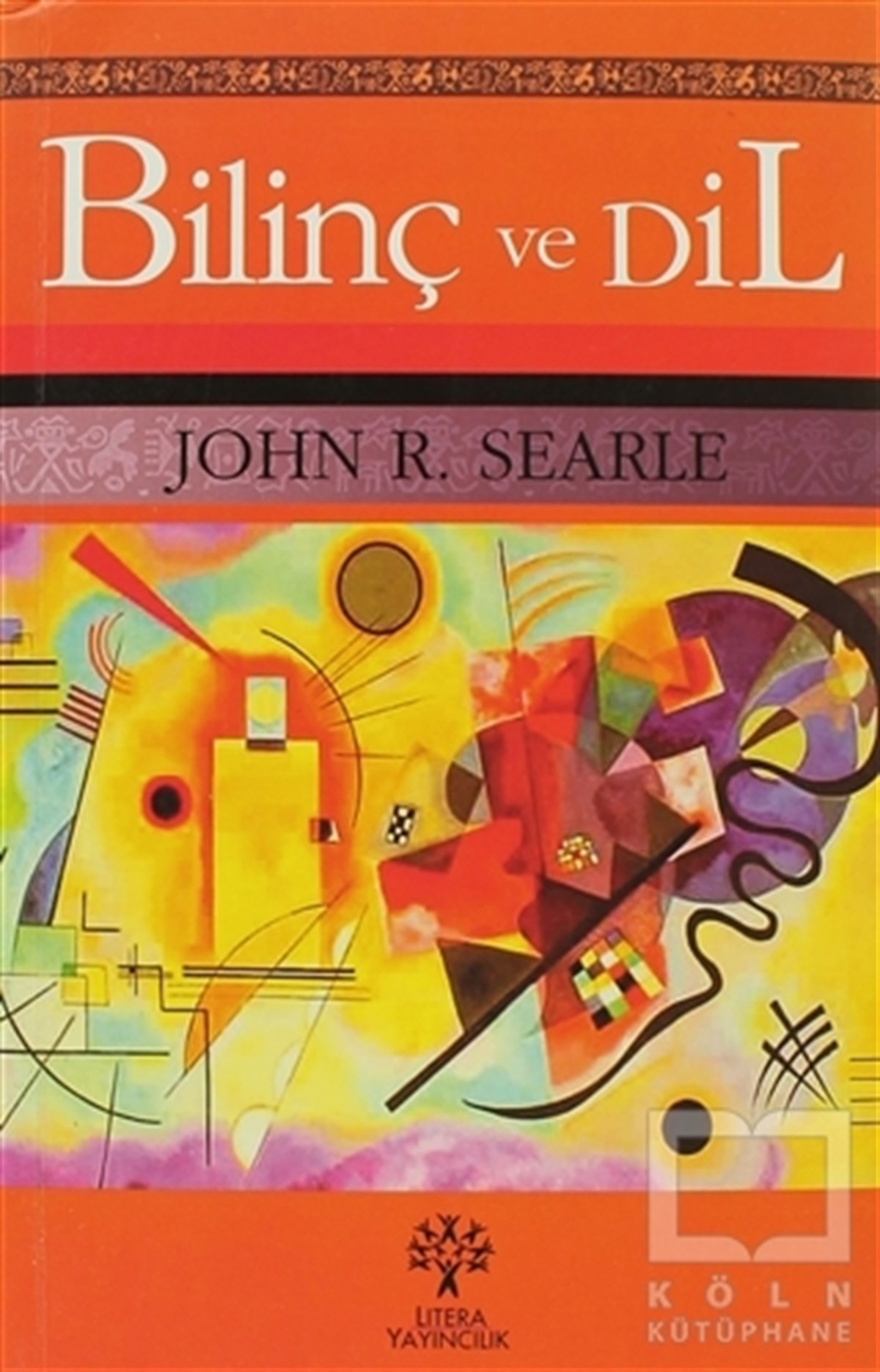 John R. SearleAraştıma-İnceleme-ReferansBilinç ve Dil