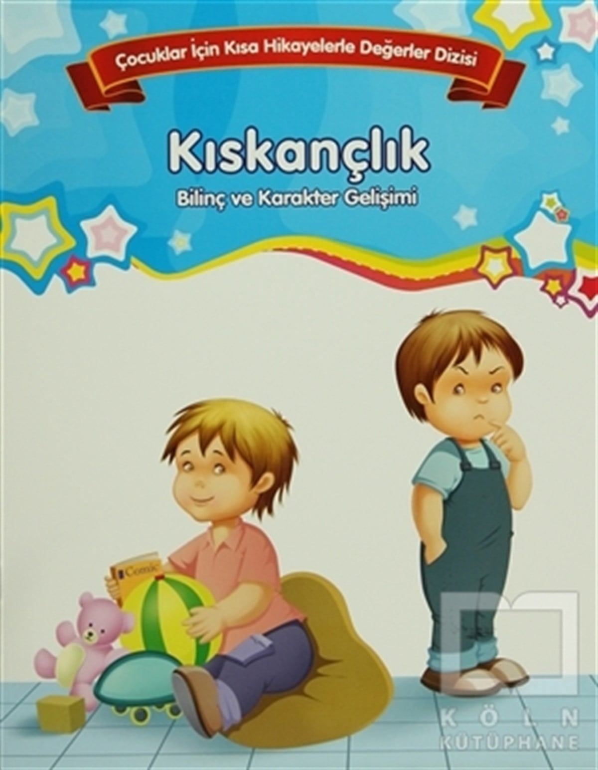 KolektifGenel KonularBilinç ve Karakter Gelişimi  - Kıskançlık