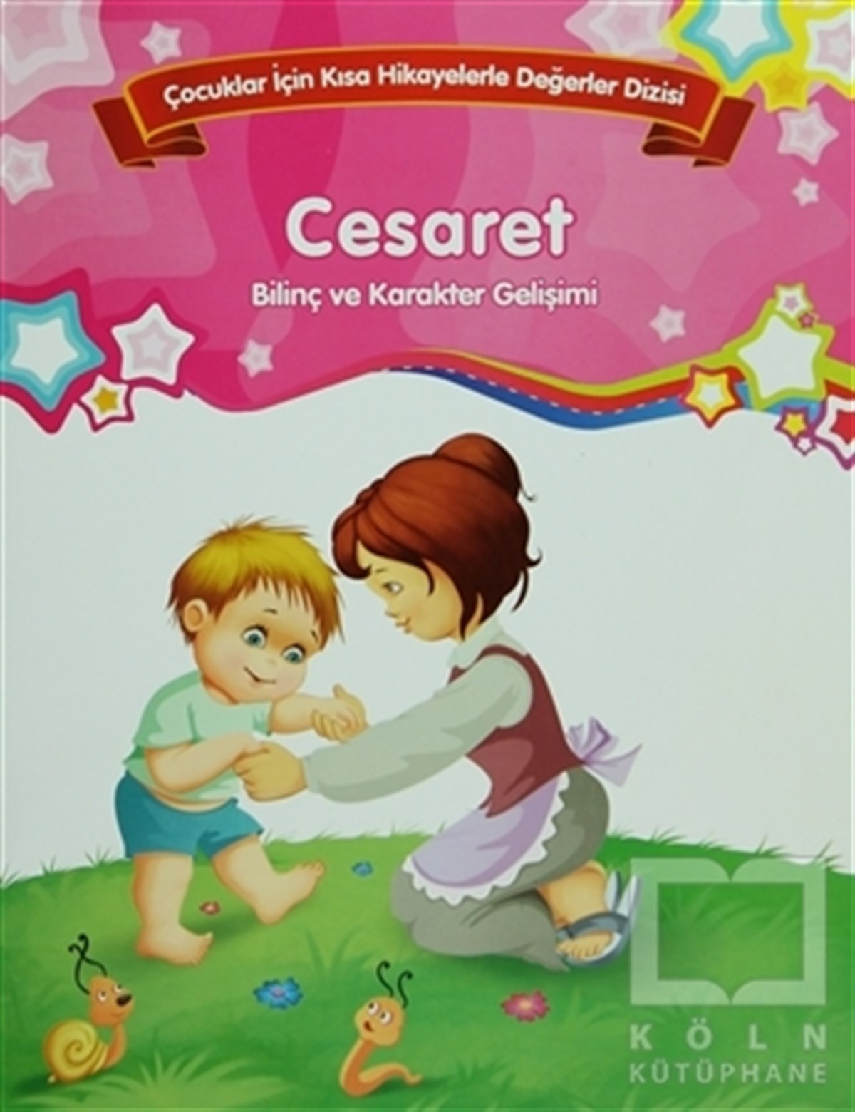 KolektifHikayelerBilinç ve Karakter Gelişimi - Cesaret