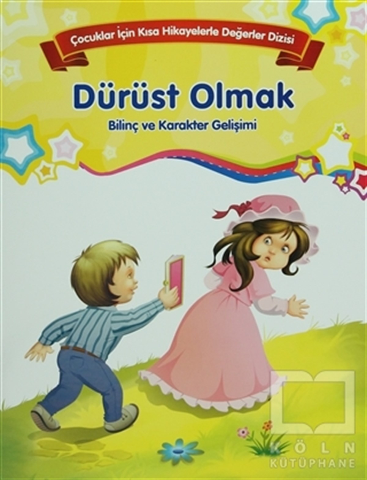 KolektifHikayelerBilinç ve Karakter Gelişimi - Dürüst Olmak