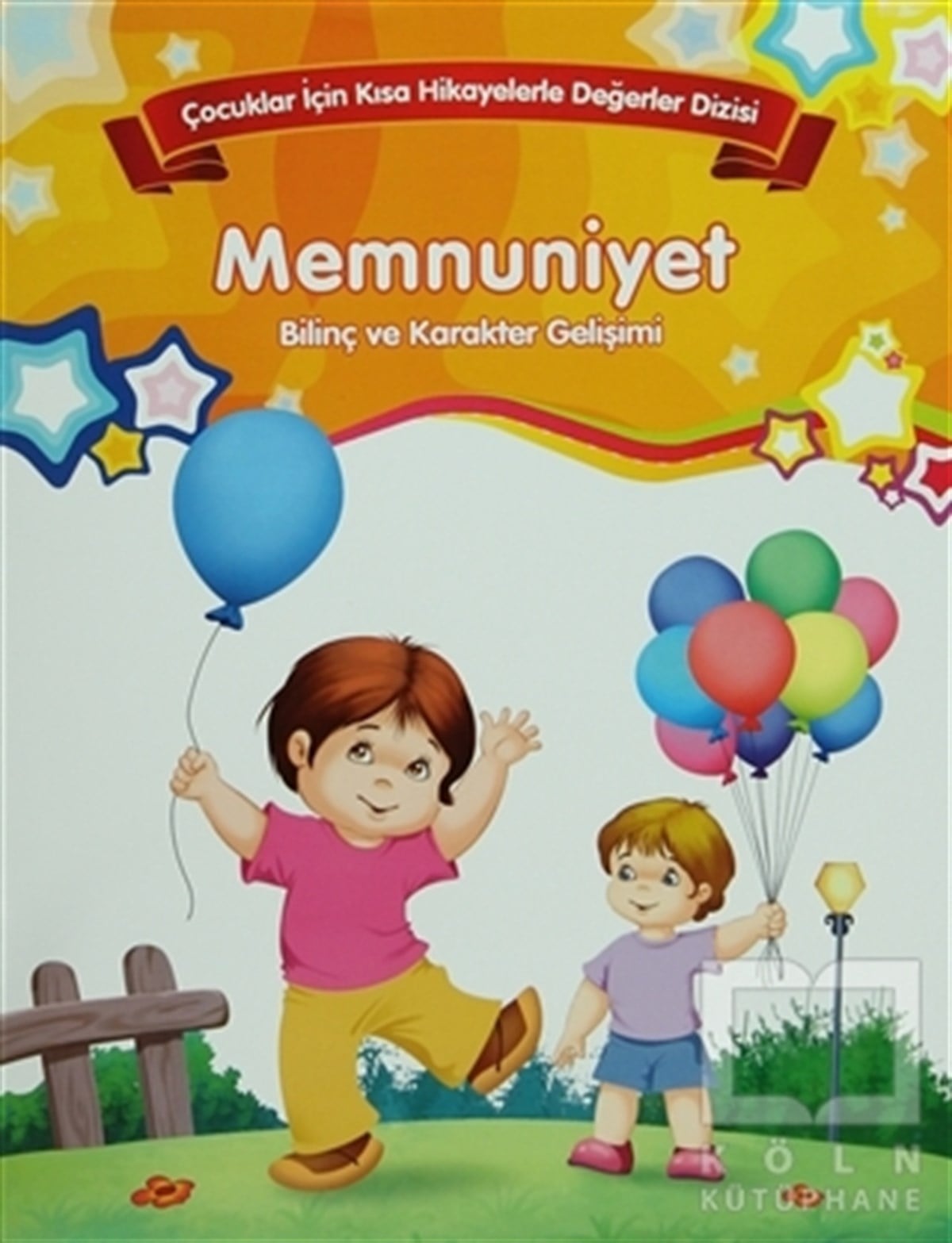 KolektifGenel KonularBilinç ve Karakter Gelişimi - Memnuniyet
