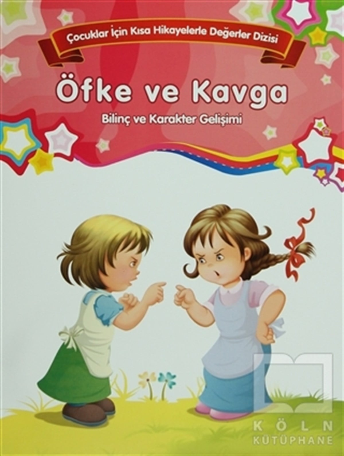 KolektifHikayelerBilinç ve Karakter Gelişimi - Öfke ve Kavga