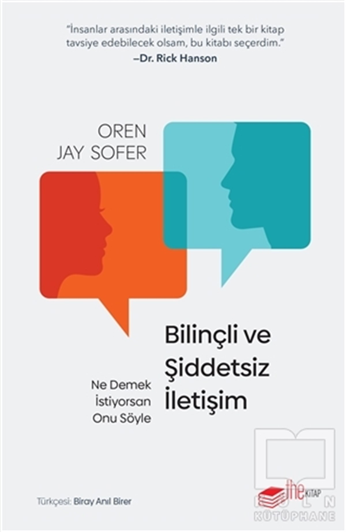 Oren Jay Sofeİletişim KitaplarıBilinçli ve Şiddetsiz İletişim