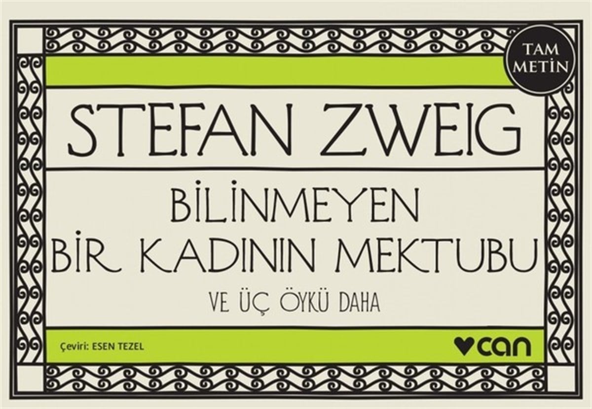 Esen TezelDünya RomanBilinmeyen Bir Kadının Mektubu ve Üç Öykü Daha-Mini Kitap