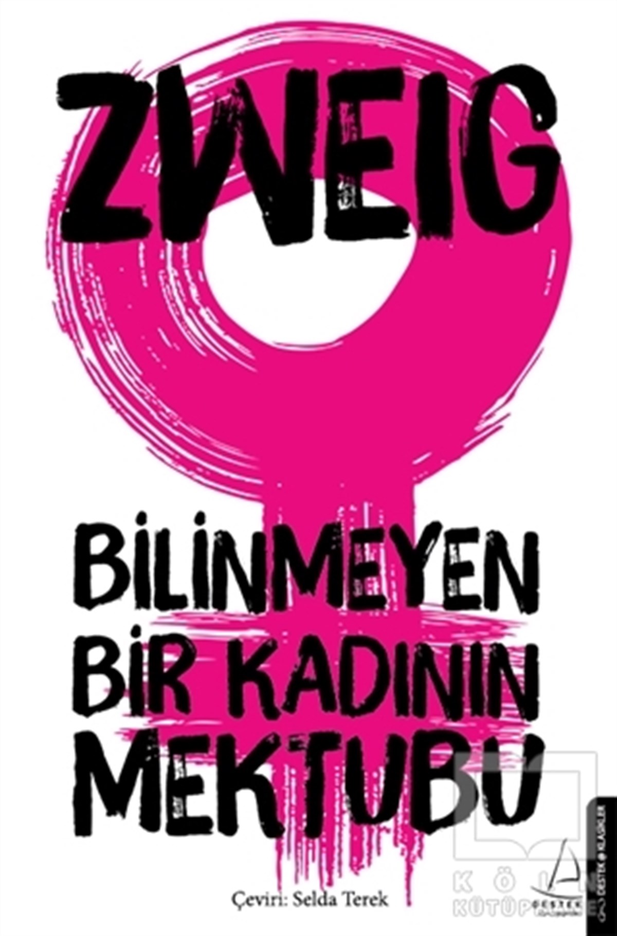 Stefan ZweigRomanBilinmeyen Bir Kadının Mektubu