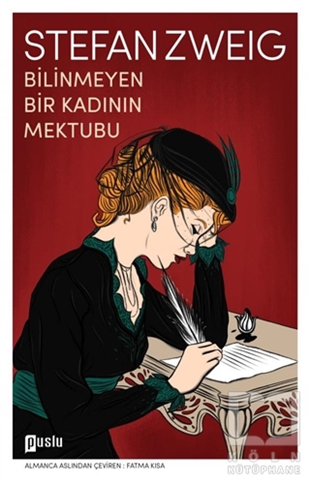 Stefan ZweigKlasiklerBilinmeyen Bir Kadının Mektubu