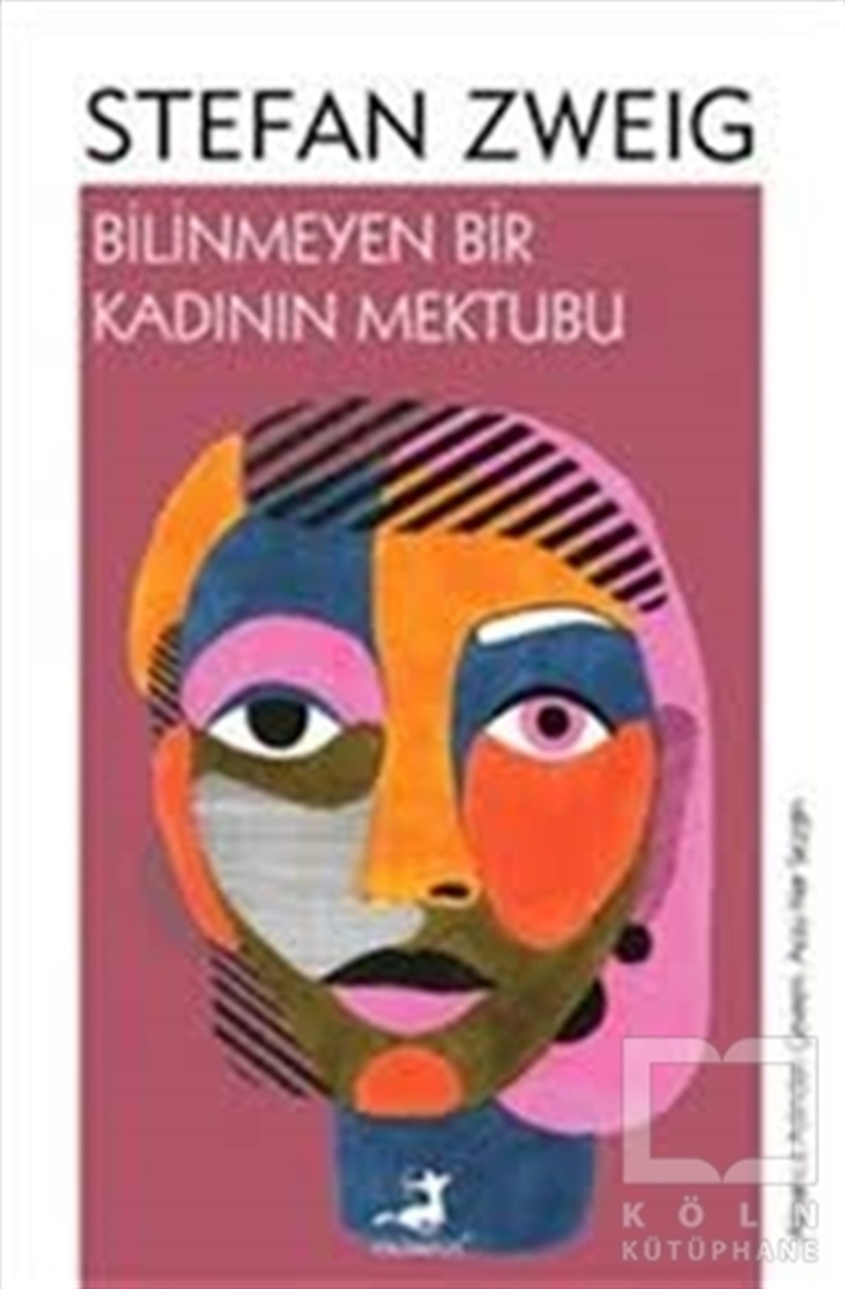 Stefan ZweigRomanBilinmeyen Bir Kadının Mektubu