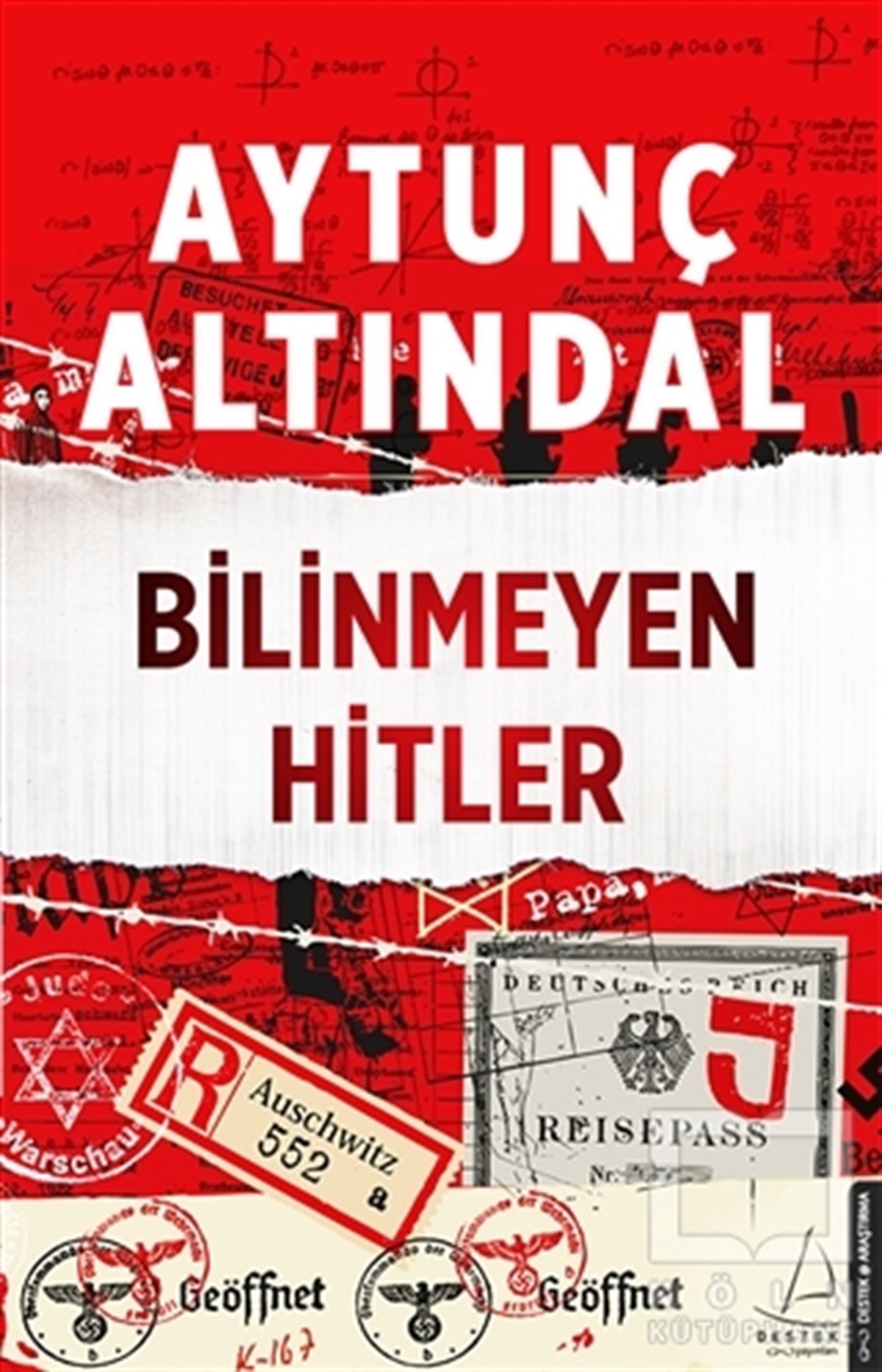 Aytunç AltındalAraştırma - İncelemeBilinmeyen Hitler