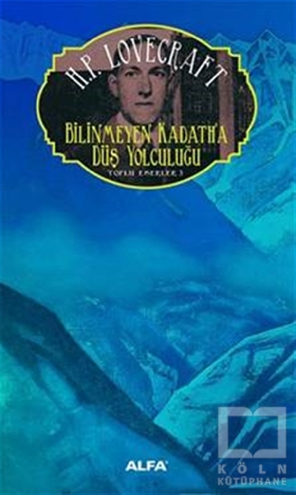 Howard Phillips LovecraftRomanBilinmeyen Kadath’a Düş Yolculuğu